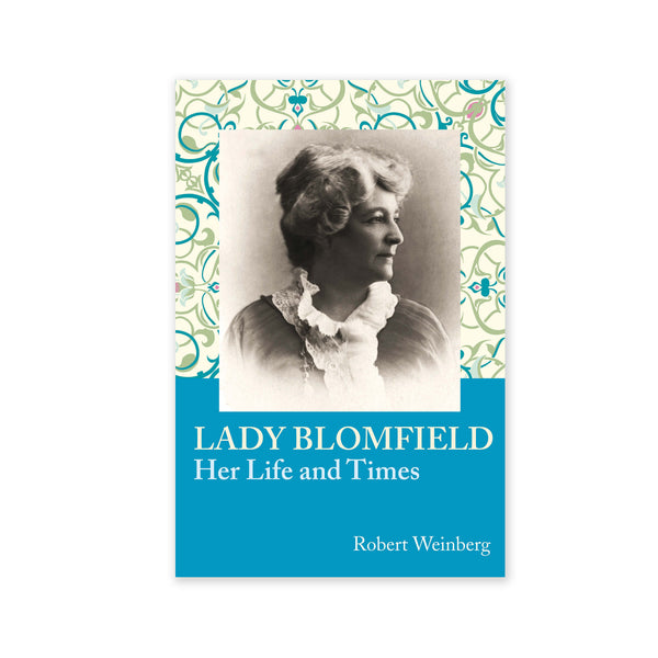 Lady Blomfield - Her Life and Times - (e-book £9.99)