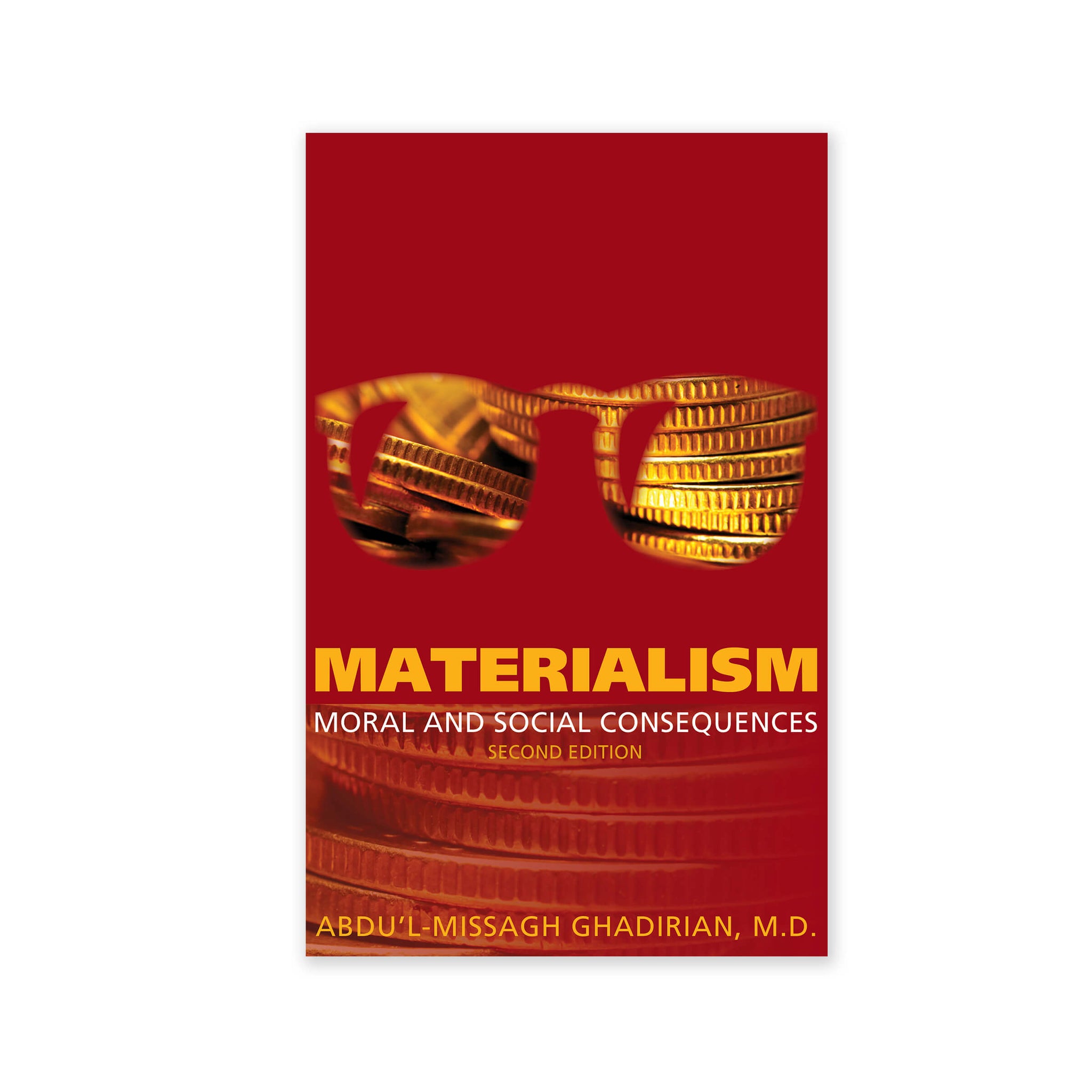 Materialism 2nd edition - Moral and Social Consequences