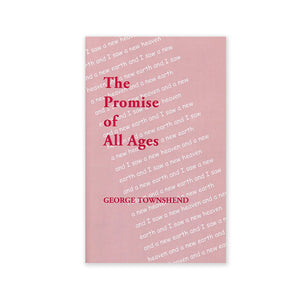 Promise of All Ages - A Classic Description of the Baha'i Faith