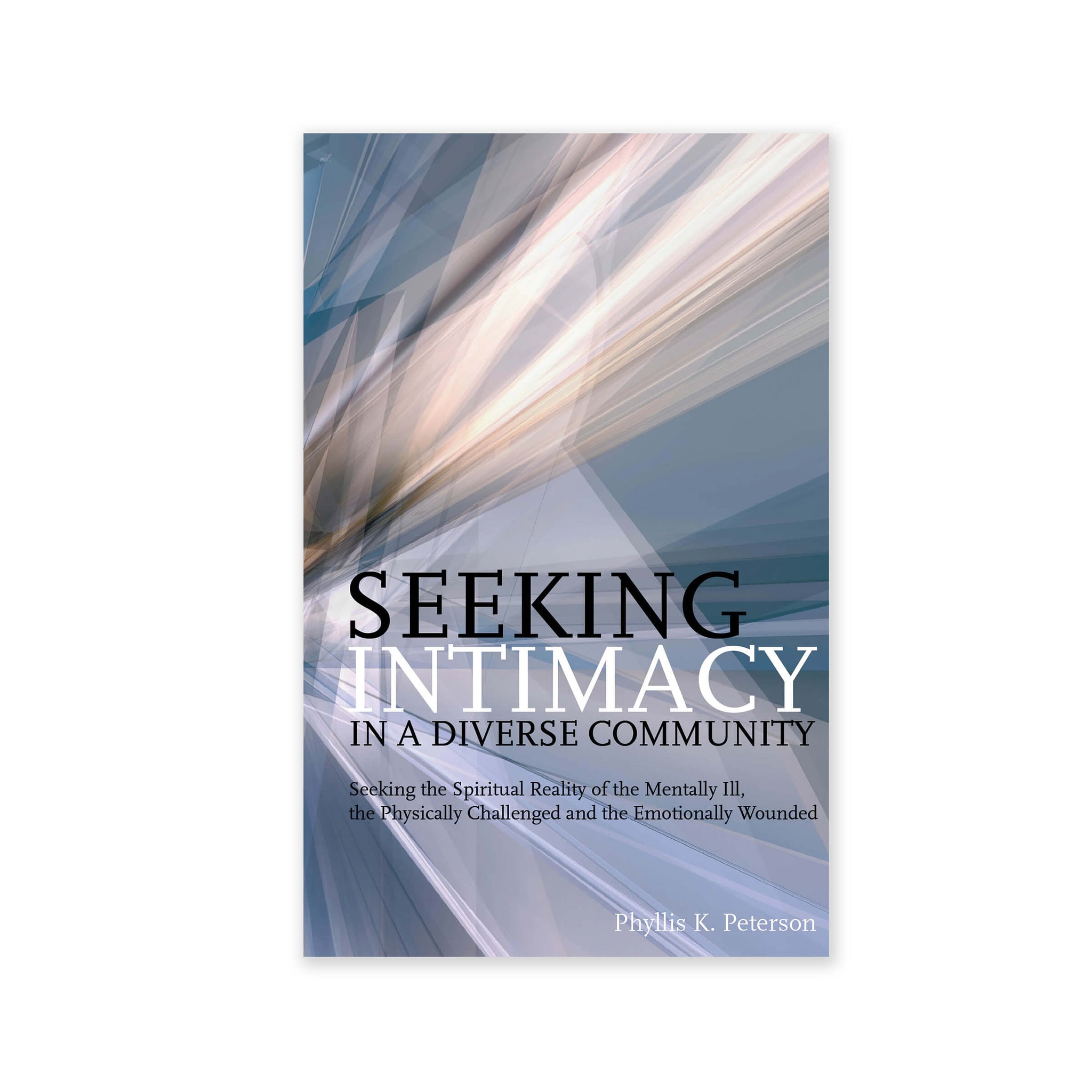 Seeking Intimacy in a Diverse Community - (e-book £4.99)